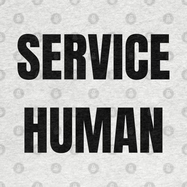 Service Human by Spatski